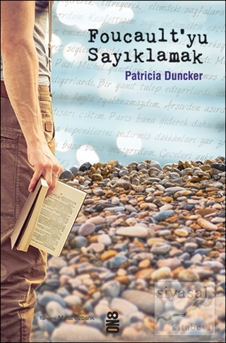 Foucault'yu Sayıklamak Patricia Duncker