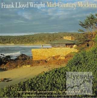 Frank Lloyd Wright Mid-Century Modern (Ciltli) Alan Hess