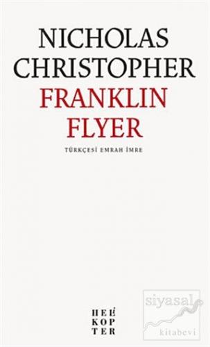 Franklin Flyer Nicholas Christopher