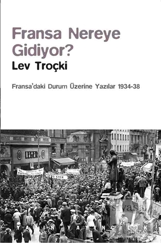 Fransa Nereye Gidiyor? Lev Troçki