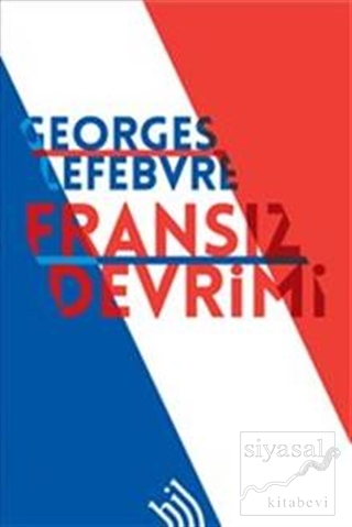 Fransız Devrimi: Ciltli Georges Lefebvre
