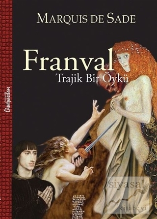 Franval: Trajik Bir Öykü Marquis de Sade