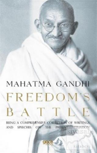 Freedom's Battle Mahatma Gandhi