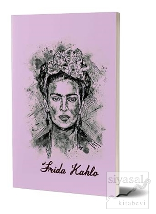 Frida Kahlo - Not Defteri