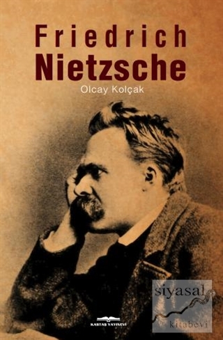 Friedrich Nietzsche Olcay Kolçak