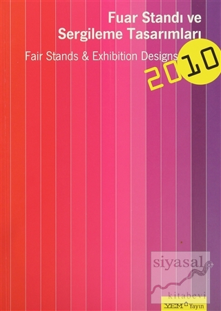 Fuar Standı ve Sergileme Tasarımları - 2010 / Fair Stands and Exhibiti
