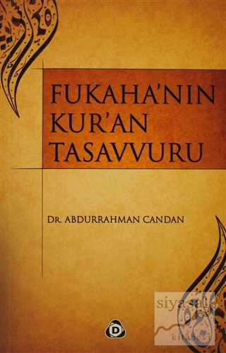 Fukaha'nın Kur'an Tasavvuru Abdurrahman Candan