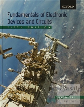 Fundamentals of Electronic Devices and Circuits (Ciltli) David Bell