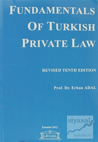 Fundamentals Of Turkısh Private Law (Büyük Boy) Erhan Adal