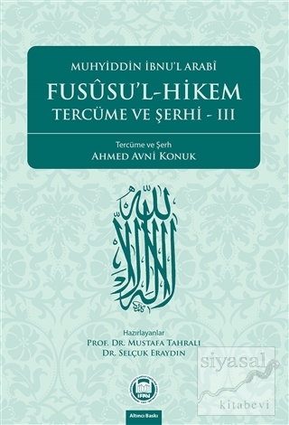 Fususu'l-Hikem Tercüme ve Şerhi 3 Muhyiddin İbn Arabi