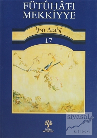 Fütuhat-ı Mekkiyye 17 Muhyiddin İbn Arabi