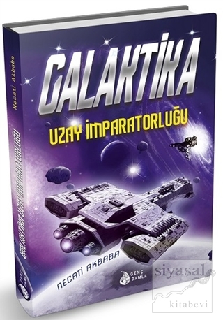 Galaktika - Uzay İmparatorluğu (Ciltli) Necati Akbaba