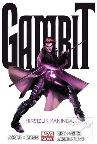 Gambit Cilt 1: Hırsızlık Kanında James Asmus