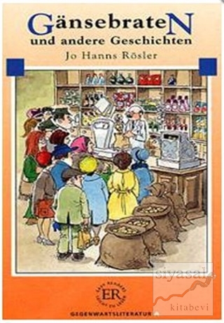 Gansebraten und Andere Geschichten