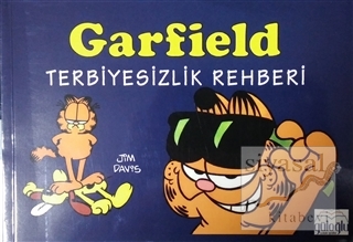 Garfield Terbiyesizlik Rehberi Jim Davis