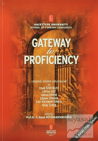 Gateway to Proficiency S.Nalan Büyükkantarcıoğlu