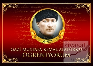 Gazi Mustafa Kemal Atatürk'ü Öğreniyorum Neriman Şimşek