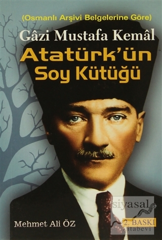 Gazi Mustafa Kemal Atatürk'ün Soy Kütüğü Mehmet Ali Öz
