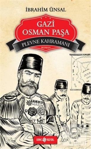 Gazi Osman Paşa İbrahim Ünsal