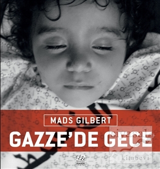 Gazze'de Gece Mads Gilbert