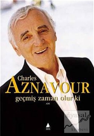 Geçmiş Zaman Olur Ki Charles Aznavour