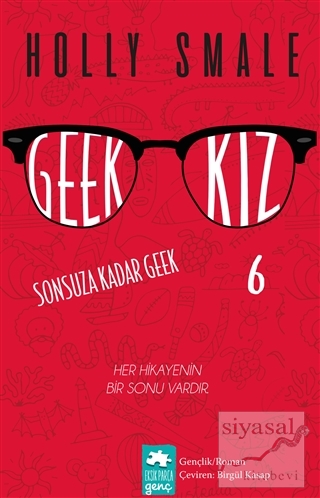 Geek Kız - 6 : Sonsuza Kadar Geek Holly Smale
