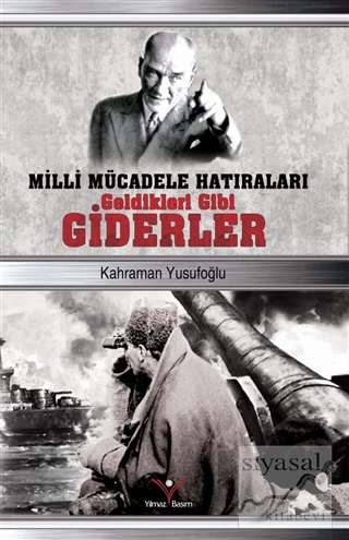 Geldikleri Gibi Giderler Kahraman Yusufoğlu