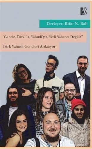 Genciz, Türk'üz, Yahudiyiz, Yerli Yabancı Değiliz - Türk Yahudi Gençle