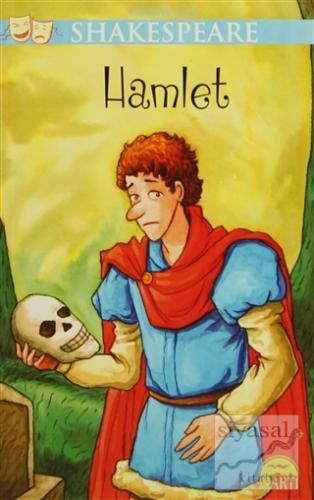 Gençler İçin Shakespeare: Hamlet William Shakespeare