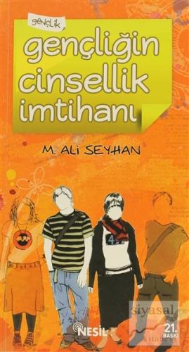Gençliğin Cinsellik İmtihanı M. Ali Seyhan
