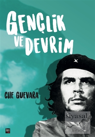 Gençlik ve Devrim Ernesto Che Guevara