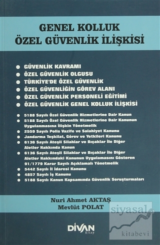 Genel Kolluk Özel Güvenlik İlişkisi Nuri Ahmet Aktaş
