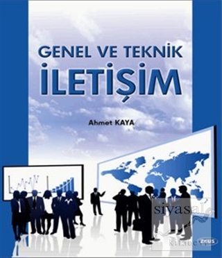 Genel ve Teknik İletişim Ahmet Kaya