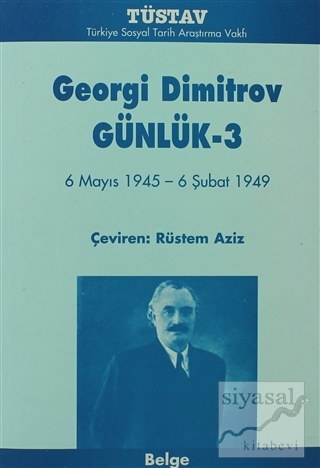 Georgi Dimitrov Günlük 3 Georgi Dimitrov