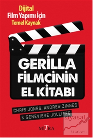 Gerilla Filmcinin El Kitabı Chris Jones