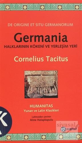 Germania Halklarının Kökeni ve Yerleşim Yeri Cornelius Tacitus