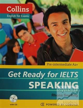 Get Ready For IELTS Speaking - Pre-intermediate A2+ Rhona Snelling