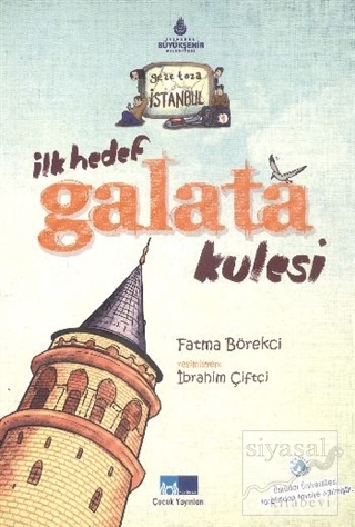 Geze Toza İstanbul - 1 : İlk Hedef Galata Kulesi Fatma Börekci