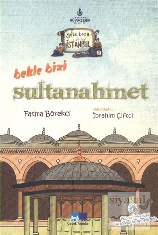 Geze Toza İstanbul - 2 : Bekle Bizi Sultanahmet Fatma Börekci