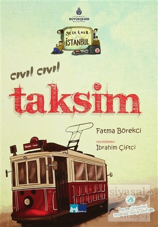 Geze Toza İstanbul - 5 : Cıvıl Cıvıl Taksim Fatma Börekci