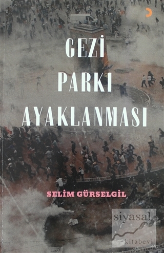 Gezi Parkı Ayaklanması Selim Gürselgil