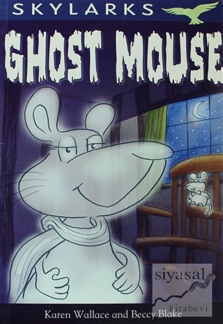 Ghost Mouse Karen Wallace