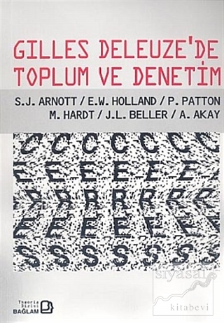 Gilles Deleuze'de Toplum ve Denetim Eugene W. Holland