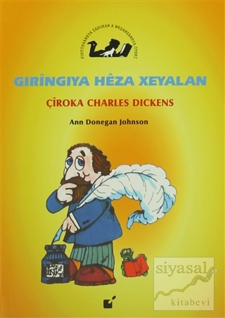 Gıringıya Heza Xeyalan - Çiroka Charles Dickens Ann Donegan Johnson