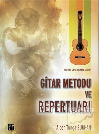 Gitar Metodu ve Repertuarı Alper Tunga Burhan