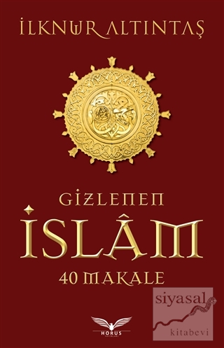 Gizlenen İslam İlknur Altıntaş