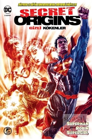 Gizli Kökenler (Superman - Robin -Supergirl) Kolektif