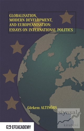 Globalisation, Modern Development and Europeanisation: Essays on Inter