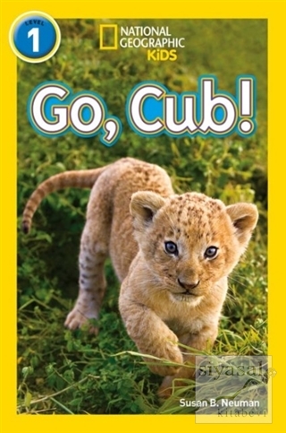 Go, Cub! (Readers 1) Susan B. Neuman