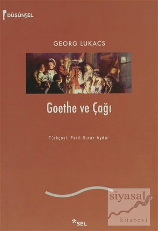 Goethe ve Çağı Georg Lukacs